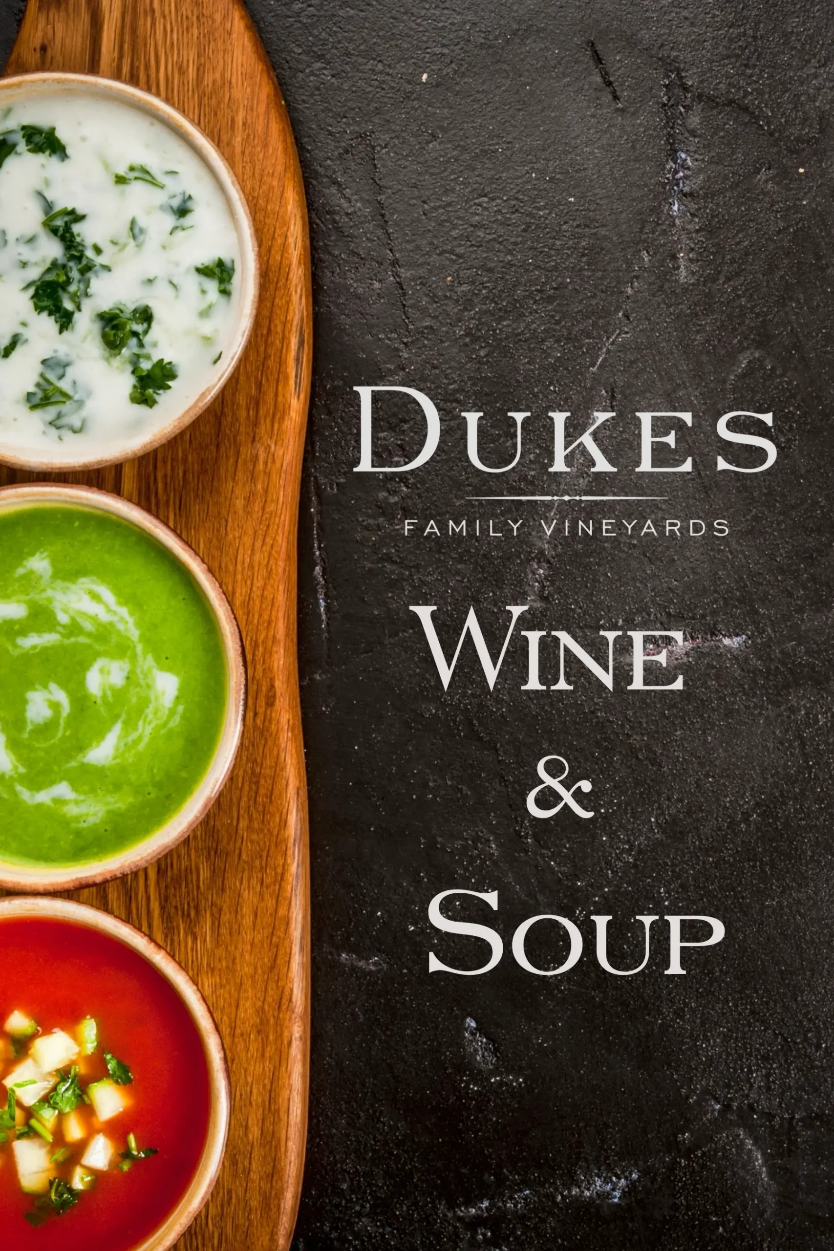 Summer Father's Day Soup Pop-Up at Dukes Family Vineyard